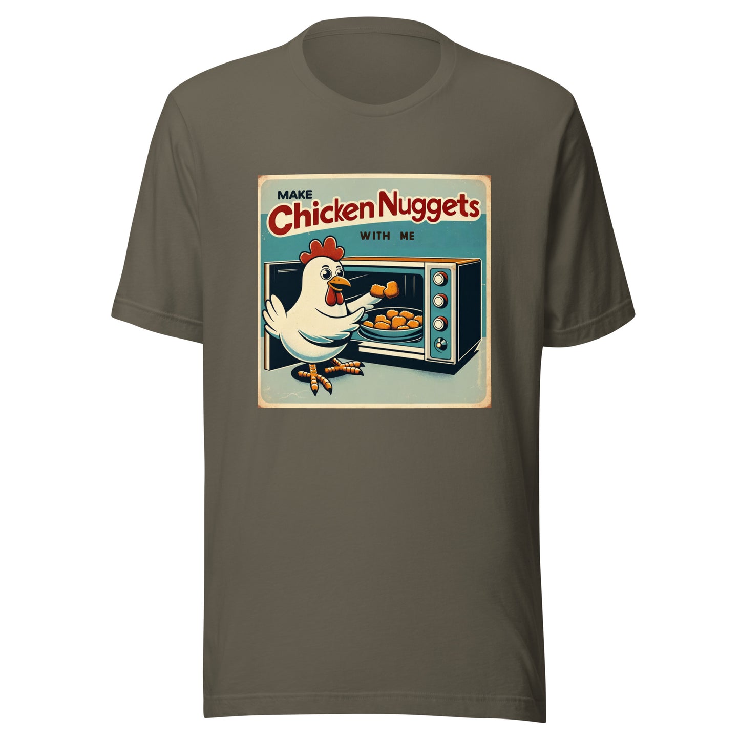 Make Chicken Nuggets with Me Kitchen Fun Unisex t-shirt