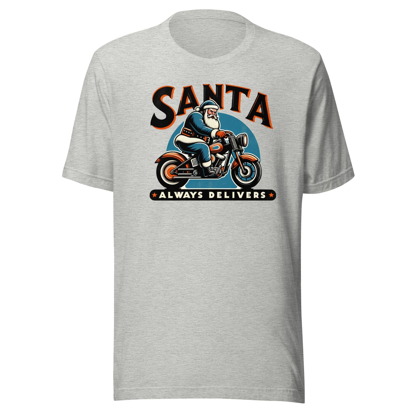 Santa Always Delivers Christmas Motorcycle Unisex t-shirt
