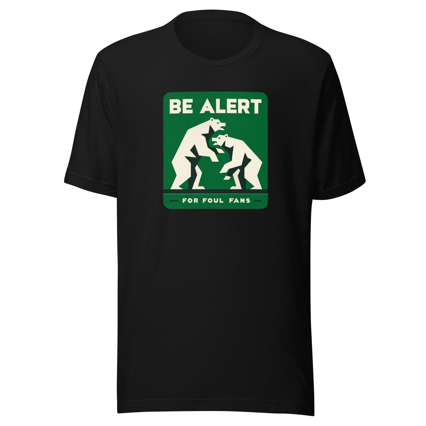 Green Fighting Bears "Be Alert for Foul Fans" Distressed Tee - Unisex