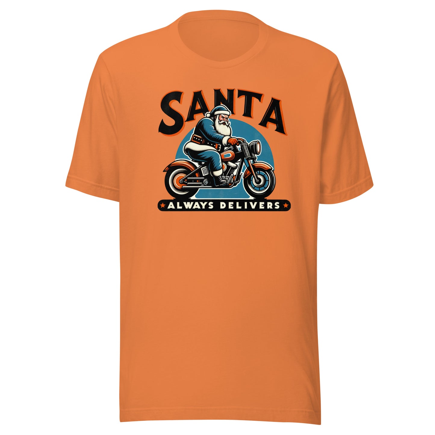 Santa Always Delivers Christmas Motorcycle Unisex t-shirt