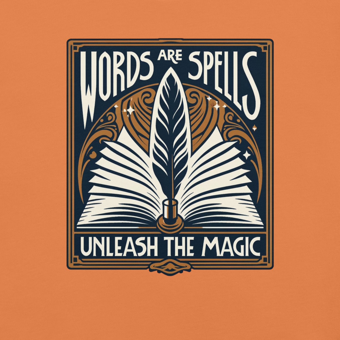 Words are Spells - Unleash the Magic Unisex t-shirt