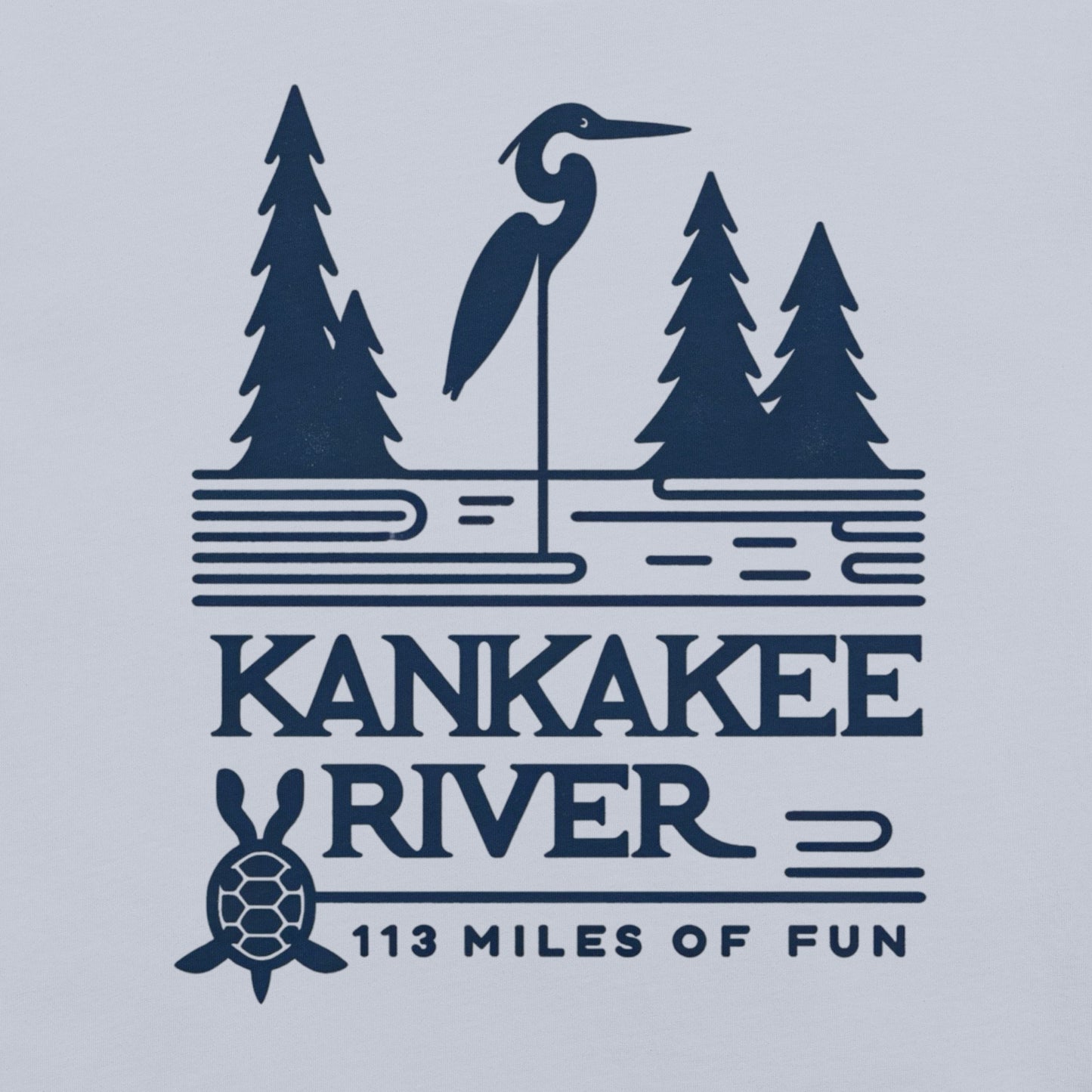 Kankakee River - 113 Miles of Fun Unisex t-shirt