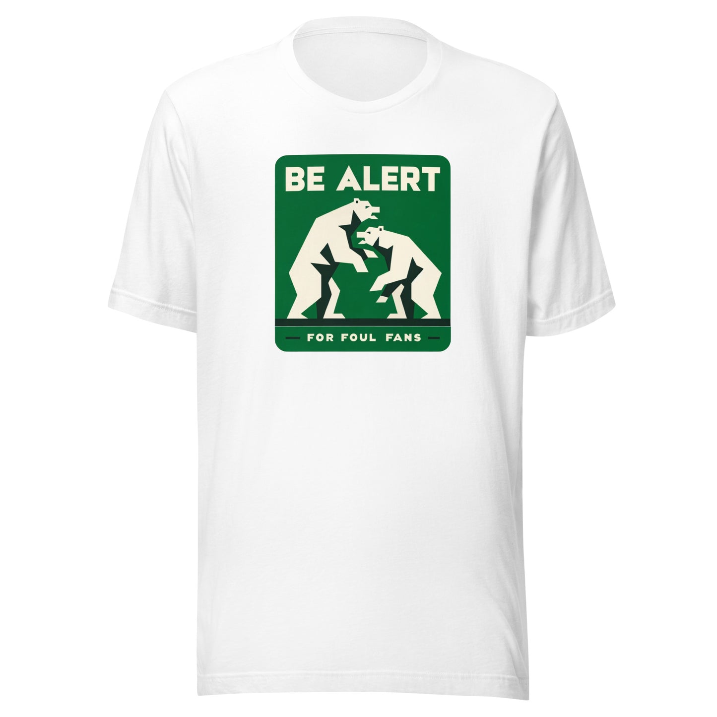 Green Fighting Bears "Be Alert for Foul Fans" Distressed Tee - Unisex