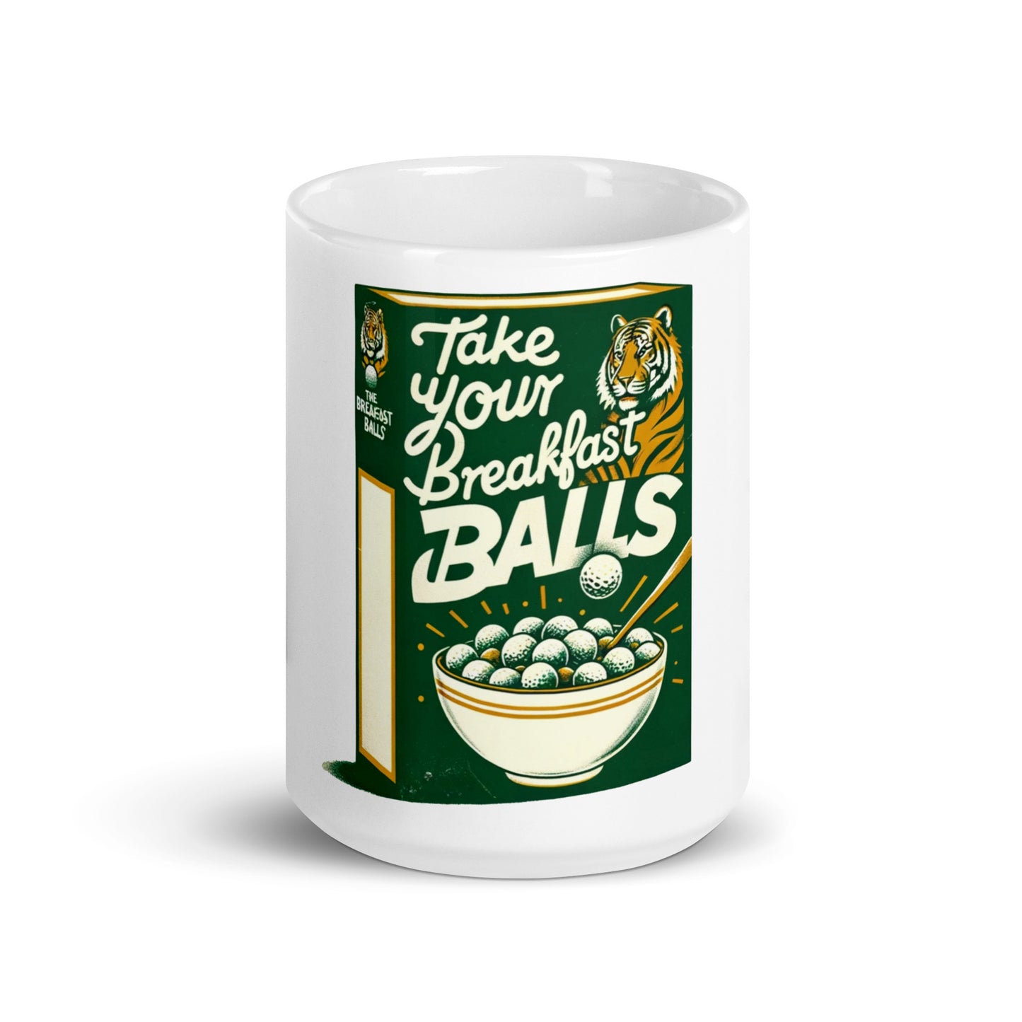 Take Your Breakfast Balls Golf Balls Tiger White glossy mug