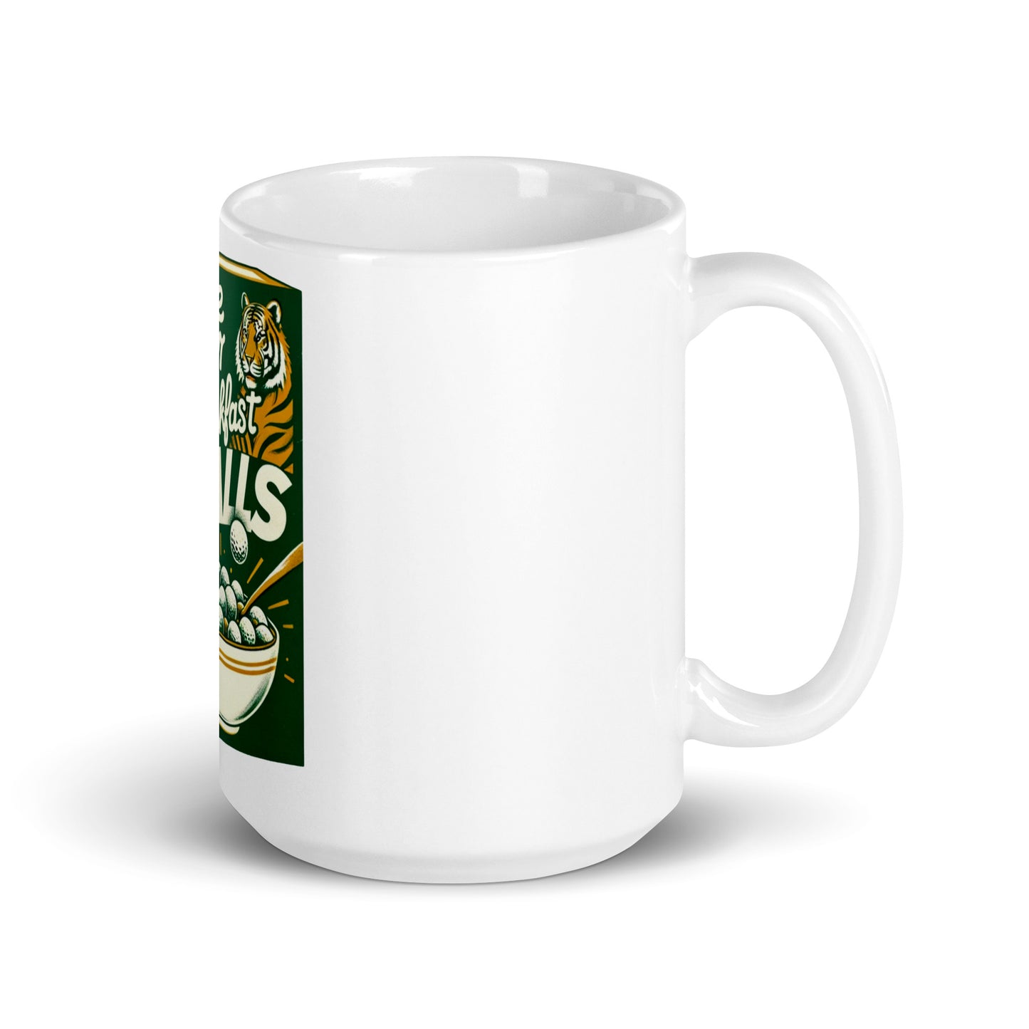 Take Your Breakfast Balls Golf Balls Tiger White glossy mug