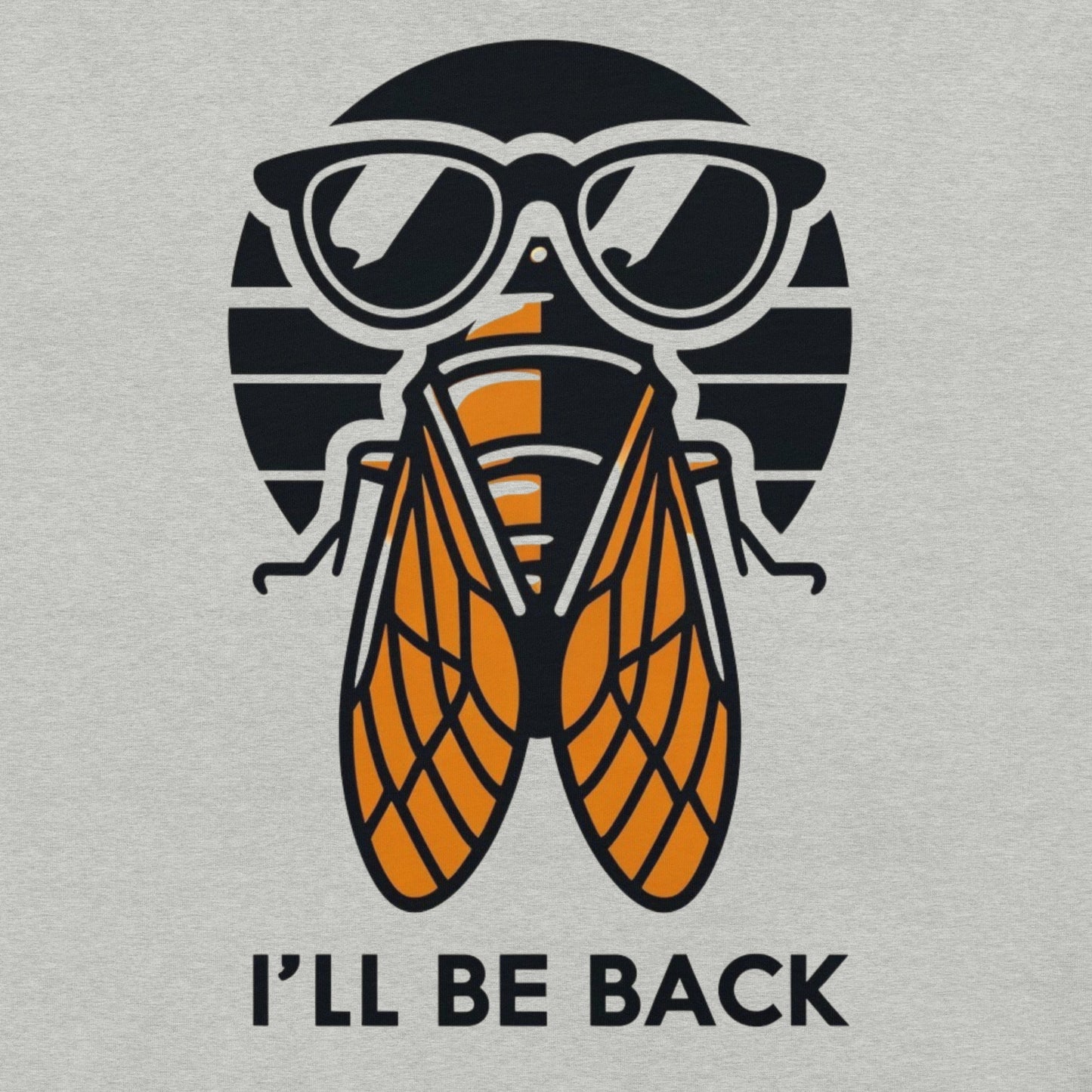 Cicada I’ll Be Back Unisex t-shirt