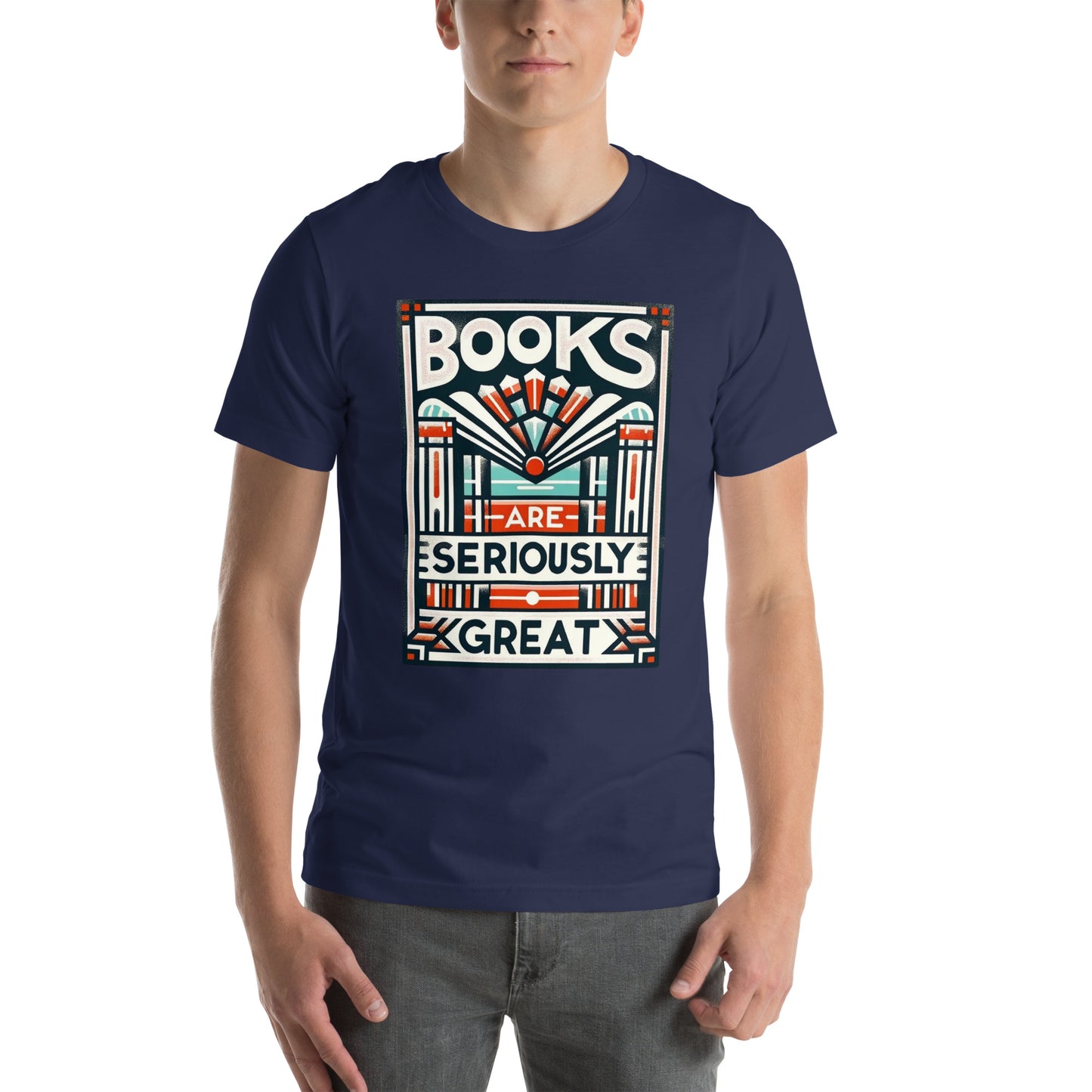 "Books Are Seriously Great" Graphic Unisex t-shirt