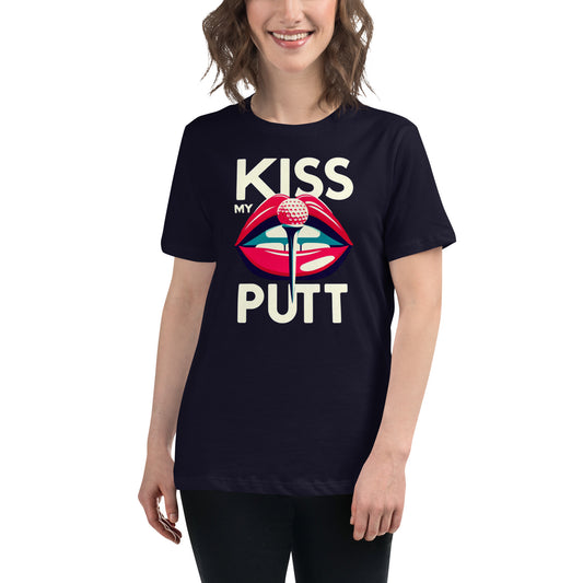 Kiss My Putt Women's Golf Relaxed T-Shirt